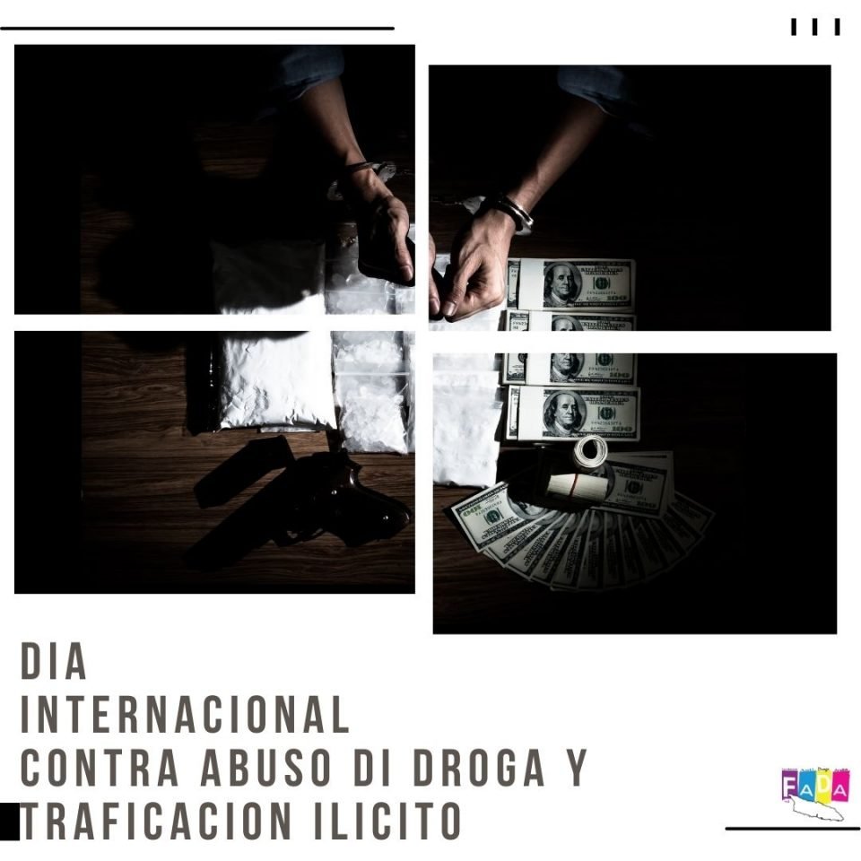 Dia Internacional Contra Abuso Di Droga Y Traficacion Ilicito 1