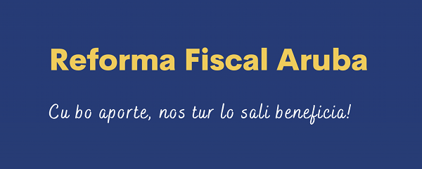 Reforma Fiscal Aruba...