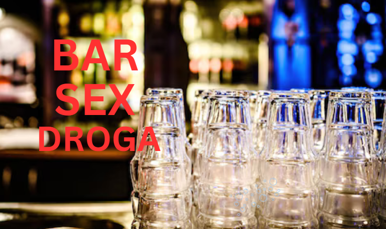 Bar Sex Droga